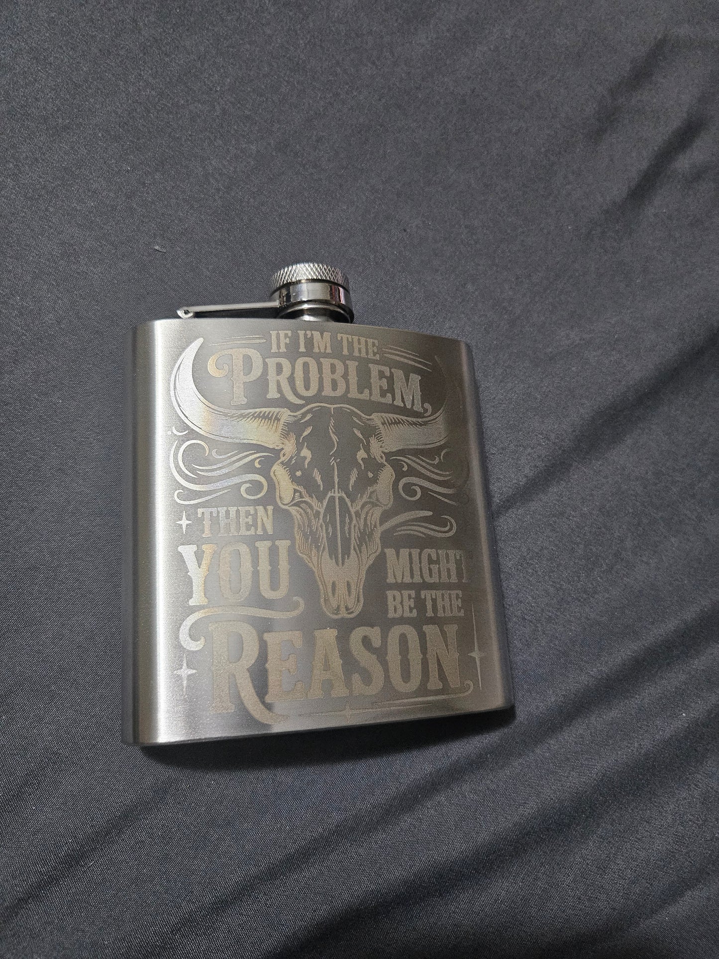 "If I'm the problem" Flask